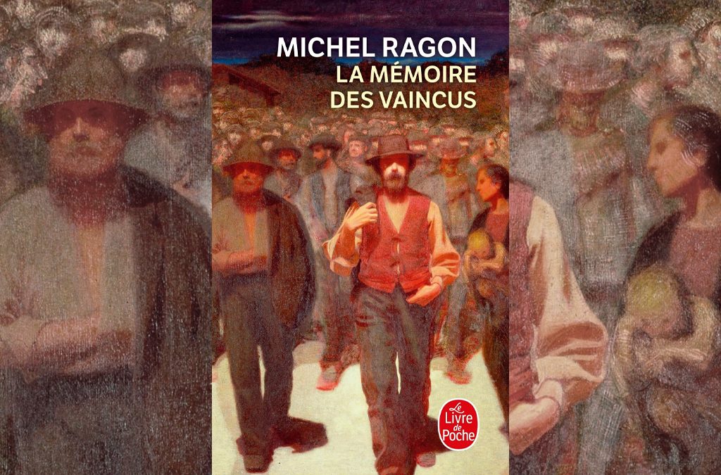 La Mémoire des Vaincus, le roman de l’Anarchisme